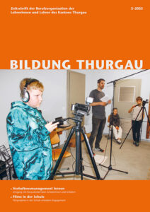 Titelbild BILDUNG THURGAU Ausgabe Juni 2023 Titelbild BILDUNG THURGAU Ausgabe Juni 2023